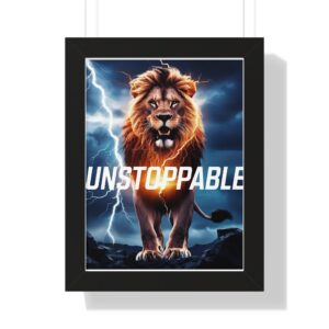 Unstoppable Lion Framed Poster